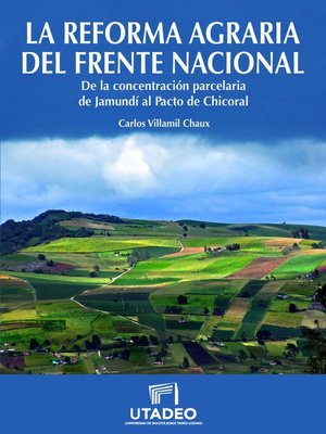 cover image of La reforma agraria del Frente Nacional